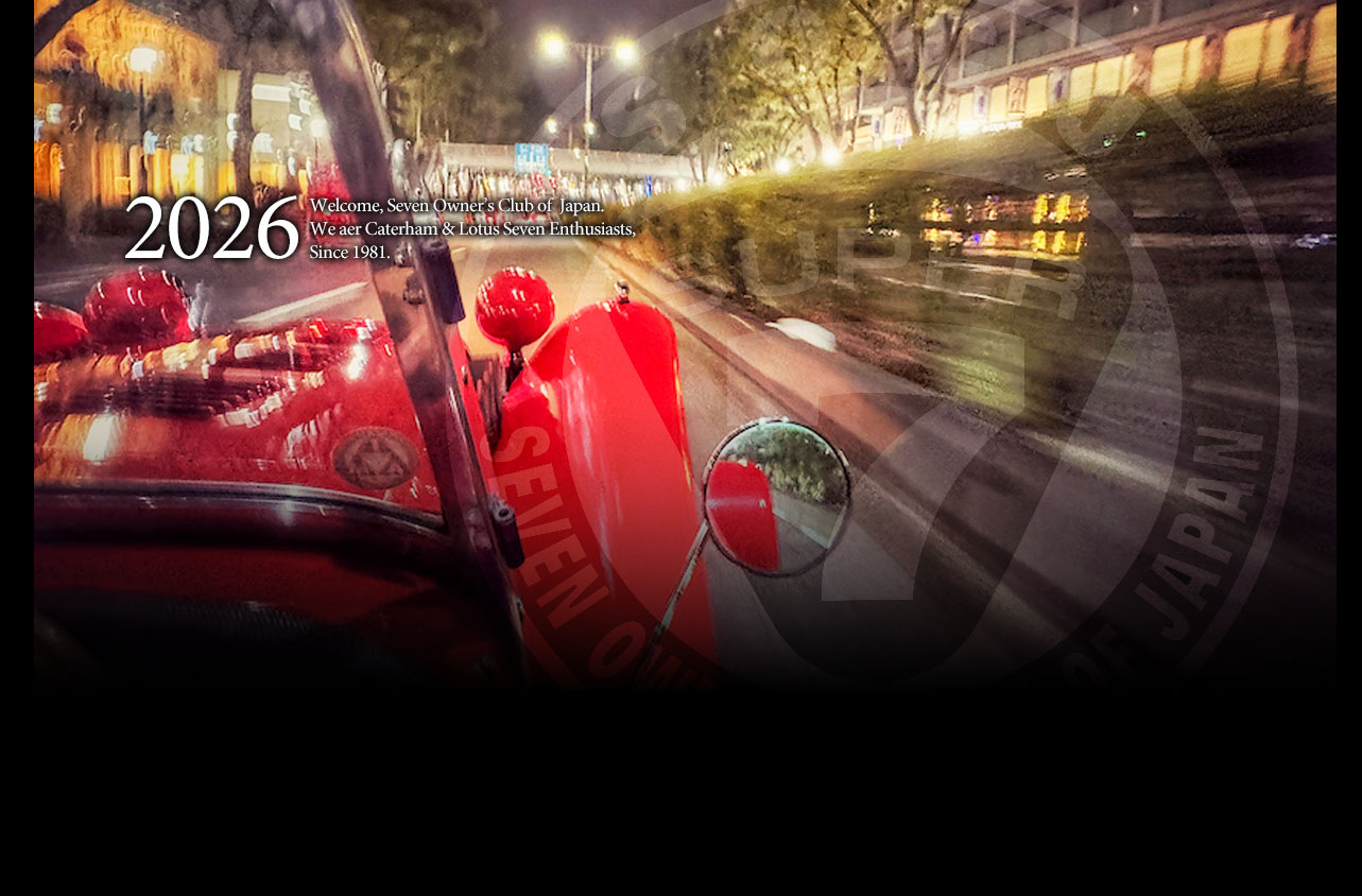 Welcome, Seven Owner's Club of JAPAN